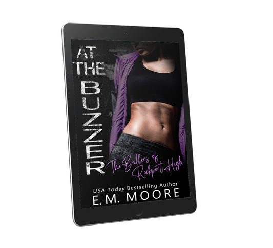 At the Buzzer: Ballers of Rockport Ebook Book 3