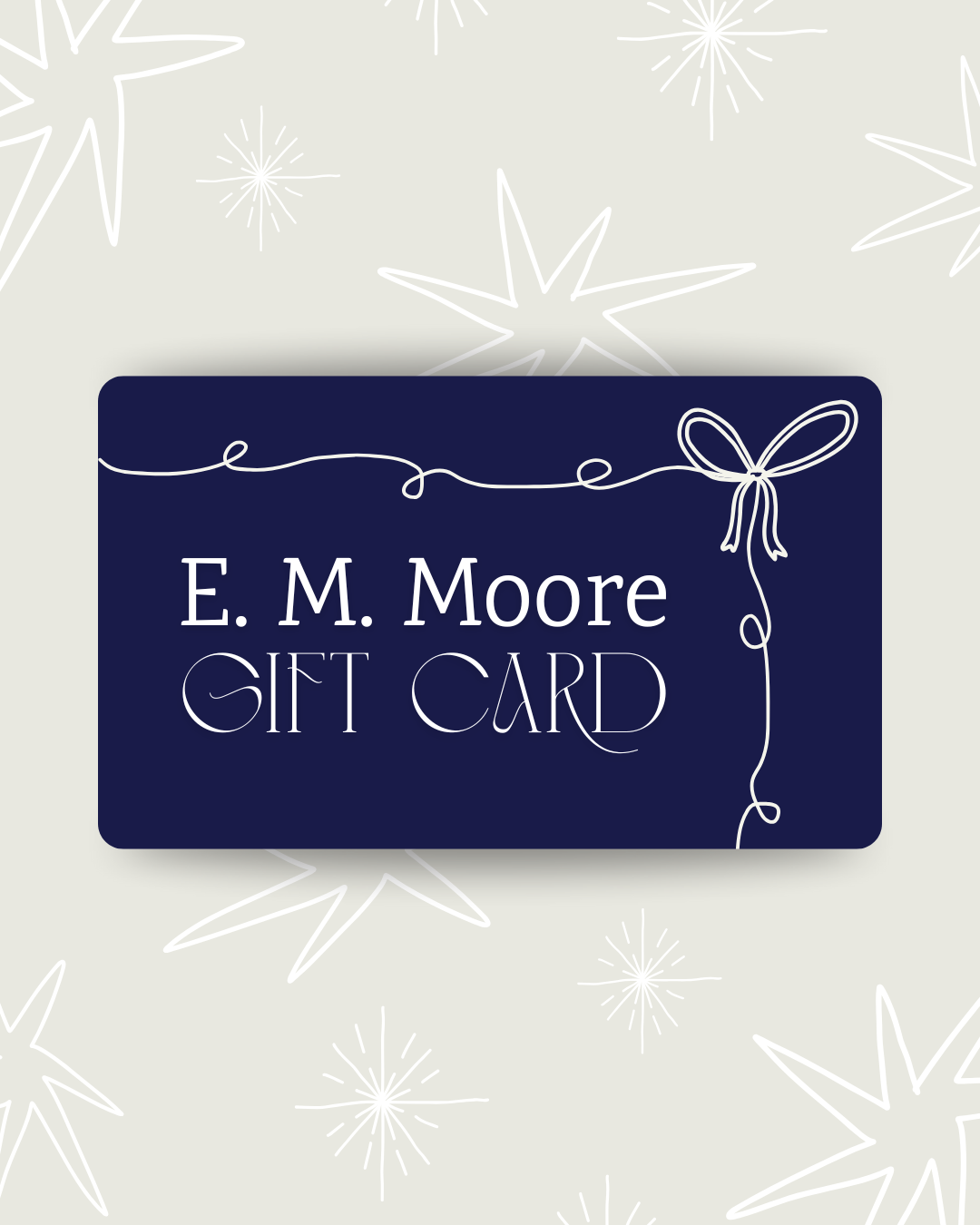E. M. Moore Digital Gift Card – emmoorebooks